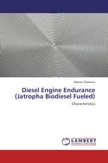 Diesel Engine Endurance (Jatropha Biodiesel Fueled)