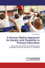 A Human Rights Approach to Gender and Disability in Primary Education