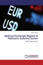 Optimal Exchange Regime & Pakistan's External Sector