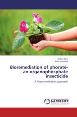 Bioremediation of phorate-an organophosphate insecticide