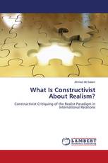 What Is Constructivist About Realism?
