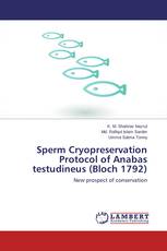 Sperm Cryopreservation Protocol of Anabas testudineus (Bloch 1792)