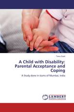 A Child with Disability: Parental Acceptance and Coping
