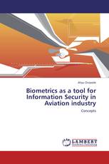 Biometrics as a tool for Information Security in  Aviation industry