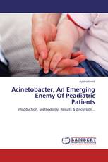 Acinetobacter, An Emerging Enemy Of Peadiatric Patients