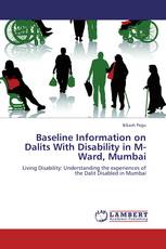 Baseline Information on Dalits With Disability in M-Ward, Mumbai