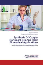 Synthesis Of Copper Nanoparticles And Their Biomedical Applications