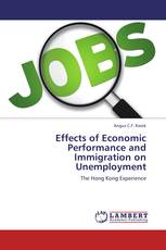 Effects of Economic Performance and Immigration on Unemployment