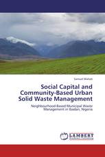 Social Capital and Community-Based Urban Solid Waste Management