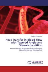 Heat Transfer in Blood Flow with Tapered Angle and Stenois condition