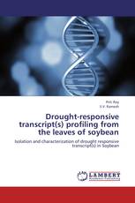 Drought-responsive transcript(s) profiling from the leaves of soybean