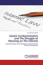 Islamic Fundamentalism and The Struggle of Meaning on The Internet
