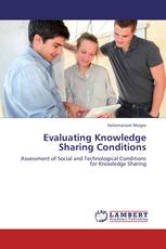 Evaluating Knowledge Sharing Conditions