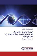Genetic Analysis of Quantitative Parameters in Sorghum