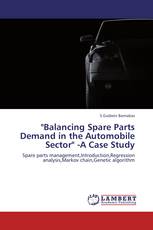 "Balancing Spare Parts Demand in the Automobile Sector" -A Case Study