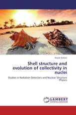 Shell structure and evolution of collectivity in nuclei