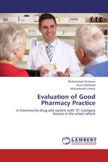 Evaluation of Good Pharmacy Practice