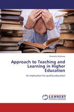 Approach to Teaching and Learning in Higher Education