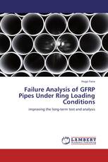 Failure Analysis of GFRP Pipes Under Ring Loading Conditions