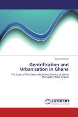 Gentrification and Urbanization in Ghana