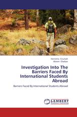 Investigation Into The Barriers Faced By International Students Abroad