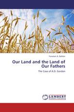 Our Land and the Land of Our Fathers