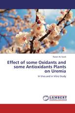 Effect of some Oxidants and some Antioxidants Plants on Uremia