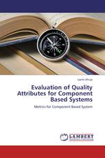 Evaluation of Quality Attributes for Component Based Systems