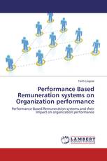Performance Based Remuneration systems on Organization performance