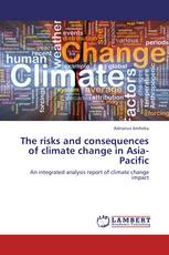 The risks and consequences of climate change in Asia-Pacific