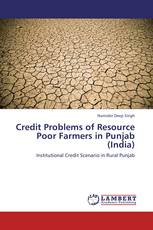 Credit Problems of Resource Poor Farmers in Punjab (India)
