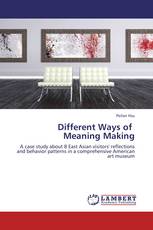 Different Ways of            Meaning Making