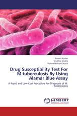 Drug Susceptibility Test For M.tuberculosis By Using Alamar Blue Assay