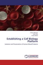 Establishing a Cell Biology Platform