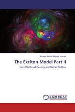 The Exciton Model Part II