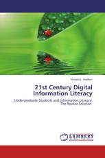 21st Century Digital Information Literacy