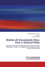 Walters-B Viscoelastic Flow Past a Vertical Plate