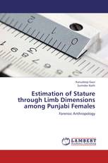 Estimation of Stature through Limb Dimensions among Punjabi Females