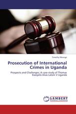 Prosecution of International Crimes in Uganda