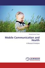 Mobile Communication and Health