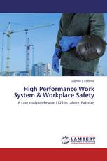 High Performance Work System & Workplace Safety