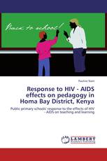 Response to HIV - AIDS effects on pedagogy in Homa Bay District, Kenya