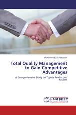 Total Quality Management to Gain Competitive Advantages