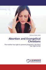 Abortion and Evangelical Christians