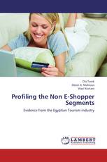 Profiling the Non E-Shopper Segments