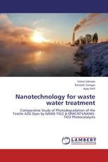 Nanotechnology for waste water treatment
