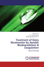 Treatment of Dairy Wastewater by Aerobic Biodegradetion & coagulation