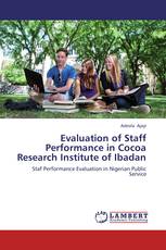Evaluation of Staff Performance in Cocoa Research Institute of Ibadan