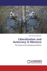 Liberalization and Autocracy in Morocco