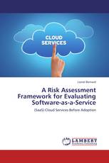 A Risk Assessment Framework for Evaluating Software-as-a-Service